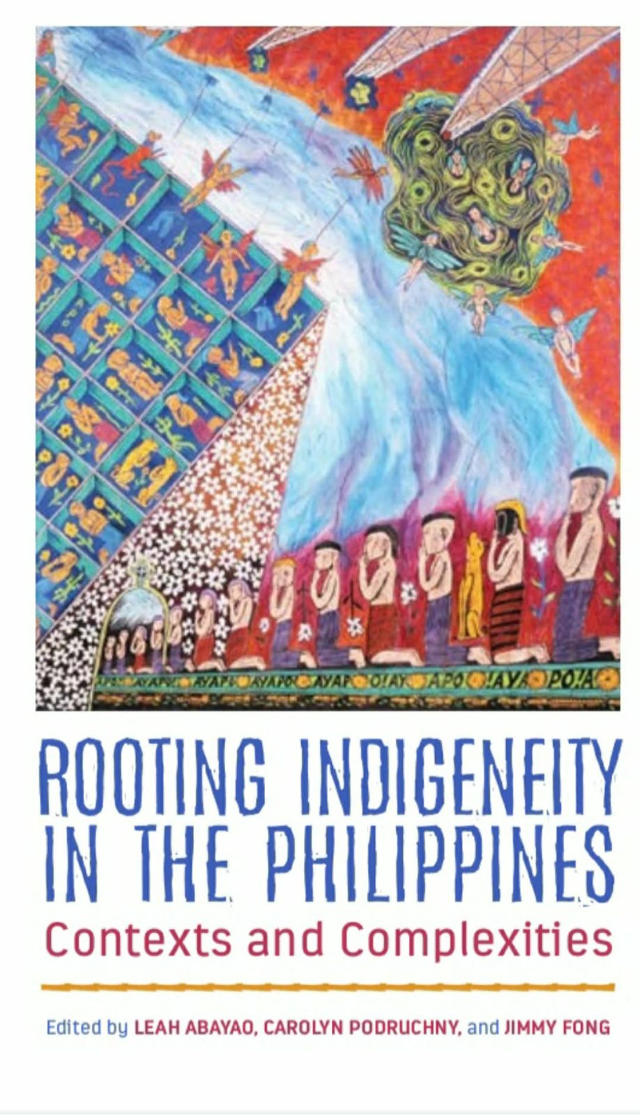 Book cover of Rooting Indigeneity in the Philippines: Contexts and Complexities